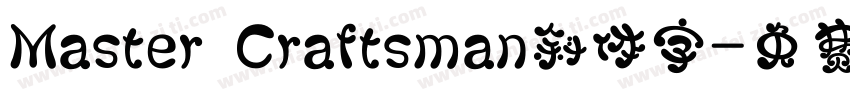 Master Craftsman斜体字字体转换
